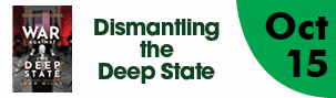 Dismantling The Deep State